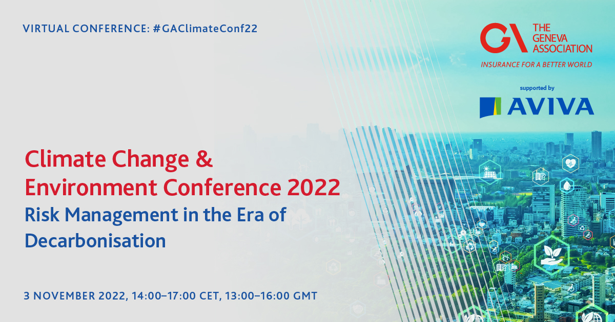 Climate Change & Environment Conference 2022 Summary The Geneva Association